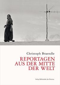 Produktbild: Reportagen aus der Mitte der Welt