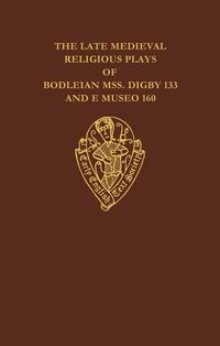 Produktbild: The Late Medieval Religious Plays of Bodleian Manuscripts Di