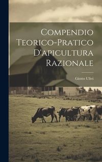 Produktbild: Compendio Teorico-pratico D'apicultura Razionale