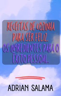 Produktbild: Receitas de cozinha para ser feliz (N&atilde;o apresenta.)