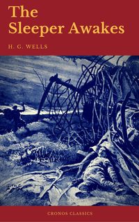 Produktbild: The Sleeper Awakes (Cronos Classics)