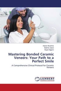 Produktbild: Mastering Bonded Ceramic Veneers: Your Path to a Perfect Smile
