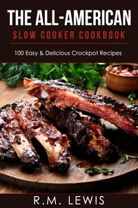 Produktbild: The All-American Slow Cooker Cookbook