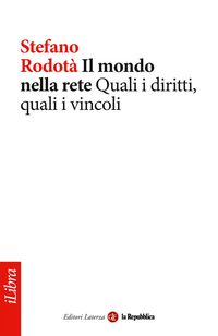 Produktbild: Il mondo nella rete. Quali i diritti, quali i vincoli
