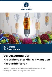Produktbild: Verbesserung der Krebstherapie: die Wirkung von Parp-Inhibitoren