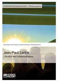 Produktbild: Jean-Paul Sartre. Literatur des Existenzialismus
