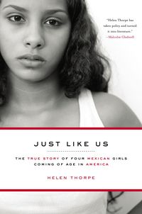 Produktbild: Just Like Us: The True Story of Four Mexican Girls Coming of Age in America