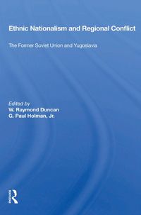 Produktbild: Ethnic Nationalism and Regional Conflict