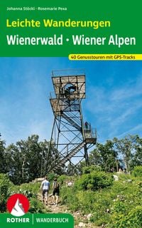 Produktbild: ROTHER Wanderbuch Leichte Wanderungen. Genusstouren im Wienerwald und in den Wiener Alpen