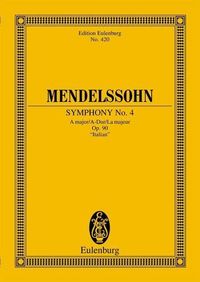 Bild vom Artikel Sinfonie Nr. 4 A-Dur vom Autor Felix Mendelssohn Bartholdy