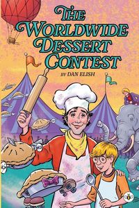 Produktbild: The Worldwide Dessert Contest
