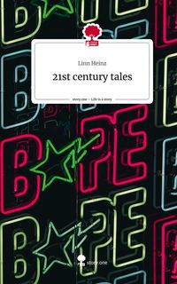 Produktbild: 21st century tales. Life is a Story - story.one