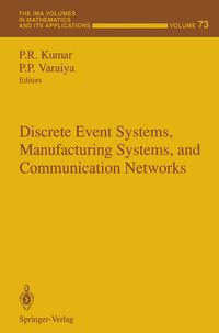 Produktbild: Discrete Event Systems, Manufacturing Systems, and Communication Networks