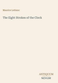 Produktbild: The Eight Strokes of the Clock