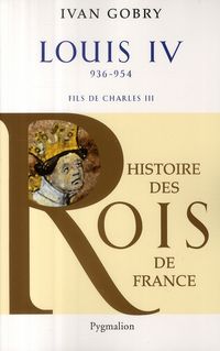 Produktbild: Louis IV, 936-954 : fils de Charles III