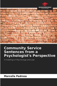 Produktbild: Community Service Sentences from a Psychologist's Perspective