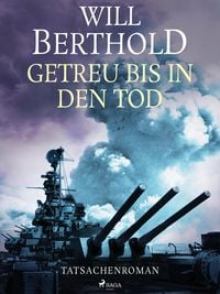 Produktbild: Getreu bis in den Tod - Tatsachenroman