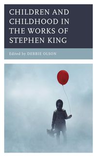 Produktbild: Children and Childhood in the Works of Stephen King