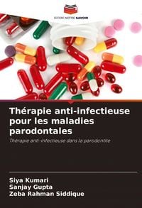 Produktbild: Th&eacute;rapie anti-infectieuse pour les maladies parodontales