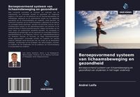 Produktbild: Beroepsvormend systeem van lichaamsbeweging en gezondheid
