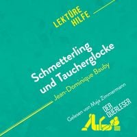 Produktbild: Schmetterling und Taucherglocke von Jean-Dominique Bauby (Lekt&uuml;rehilfe)