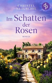 Produktbild: Im Schatten der Rosen