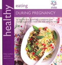 Produktbild: Healthy Eating During Pregnancy