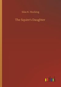 Produktbild: The Squire's Daughter