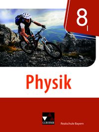 Produktbild: Physik &ndash; Realschule Bayern / Physik Realschule Bayern 8 I