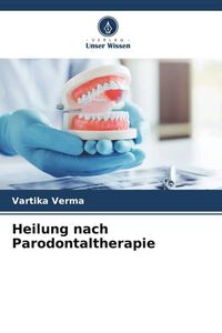 Produktbild: Heilung nach Parodontaltherapie