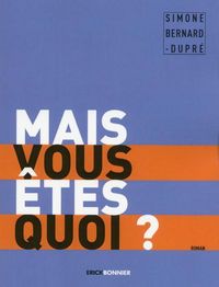 Produktbild: Vous Etes Quoi ?