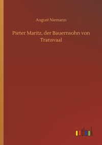 Produktbild: Pieter Maritz, der Bauernsohn von Transvaal
