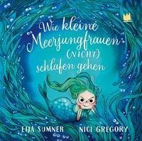 Produktbild: Wie kleine Meerjungfrauen (NICHT) schlafen gehen