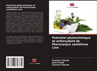 Produktbild: Potentiel phytochimique et antioxydant de Pterocarpus santalinus Linn
