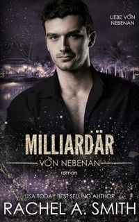 Produktbild: Milliard&auml;r von nebenan (Liebe von nebenan, #2)