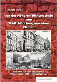 Produktbild: Von der H&ouml;heren T&ouml;chterschule zum St&auml;dt. M&auml;dchengymnasium Viersen