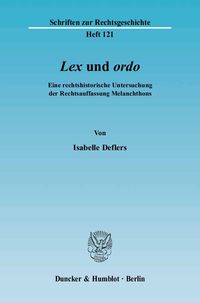 "Lex" und "ordo". Isabelle Deflers