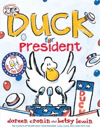 Bild vom Artikel Duck for President vom Autor Doreen Cronin