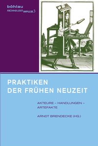 Produktbild: Praktiken der Fr&uuml;hen Neuzeit