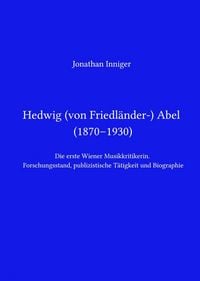 Produktbild: Hedwig Abel / Hedwig von Friedl&auml;nder-Abel (1870-1930)