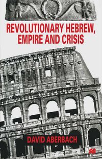 Produktbild: Revolutionary Hebrew, Empire and Crisis