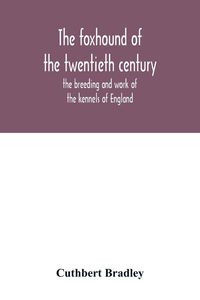 Produktbild: The foxhound of the twentieth century