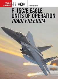 Produktbild: F-15C/E Eagle Units in Operation Iraqi Freedom