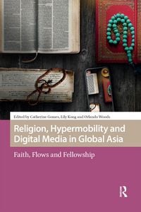Produktbild: Religion, Hypermobility and Digital Media in Global Asia