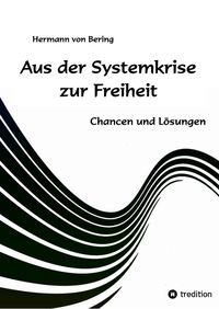 Produktbild: Aus der Systemkrise zur Freiheit
