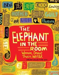 The Elephant in the Room: Women Draw Their World