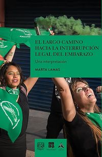 Produktbild: Ellargo caminohacia la interrupci&oacute;n legal del embarazo. Una interpretaci&oacute;n