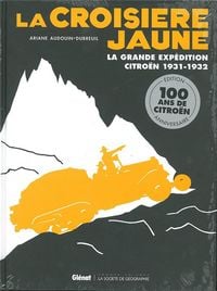 Produktbild: La croisi&egrave;re jaune : la grande exp&eacute;dition Citro&euml;n, 1931-1932