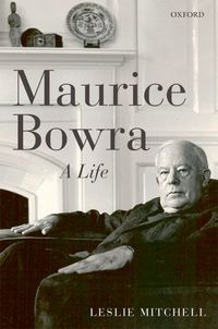 Produktbild: Maurice Bowra: A Life