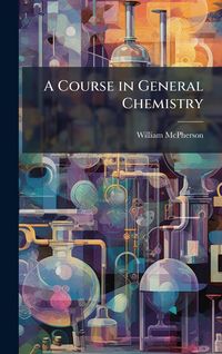 Produktbild: A Course in General Chemistry